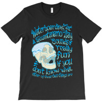 Waterboarding In Guantanamo Bay T-shirt | Artistshot