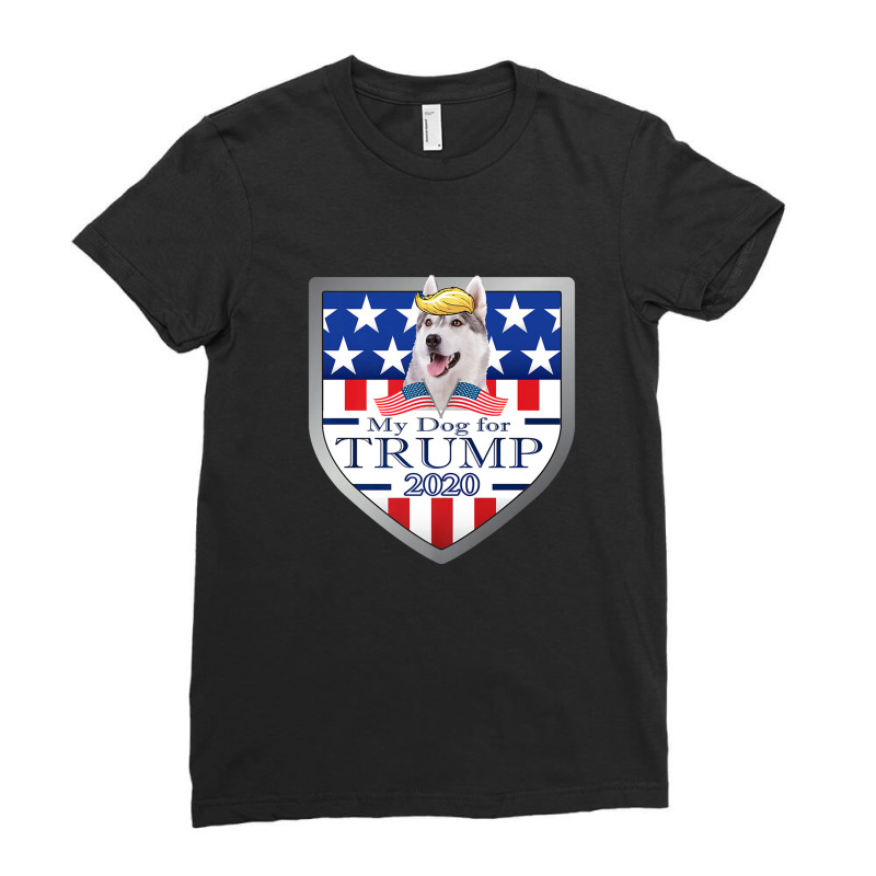 My Siberian Husky For Trump Ladies Fitted T-Shirt by SchurGershom | Artistshot