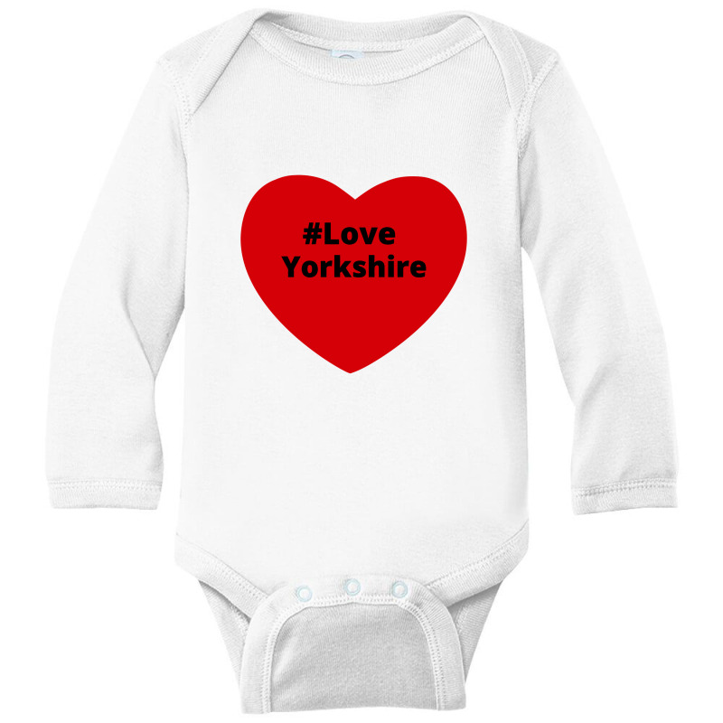 Love Yorkshire, Hashtag Heart, Love Yorkshire 2 Long Sleeve Baby Bodysuit by chillinxs | Artistshot