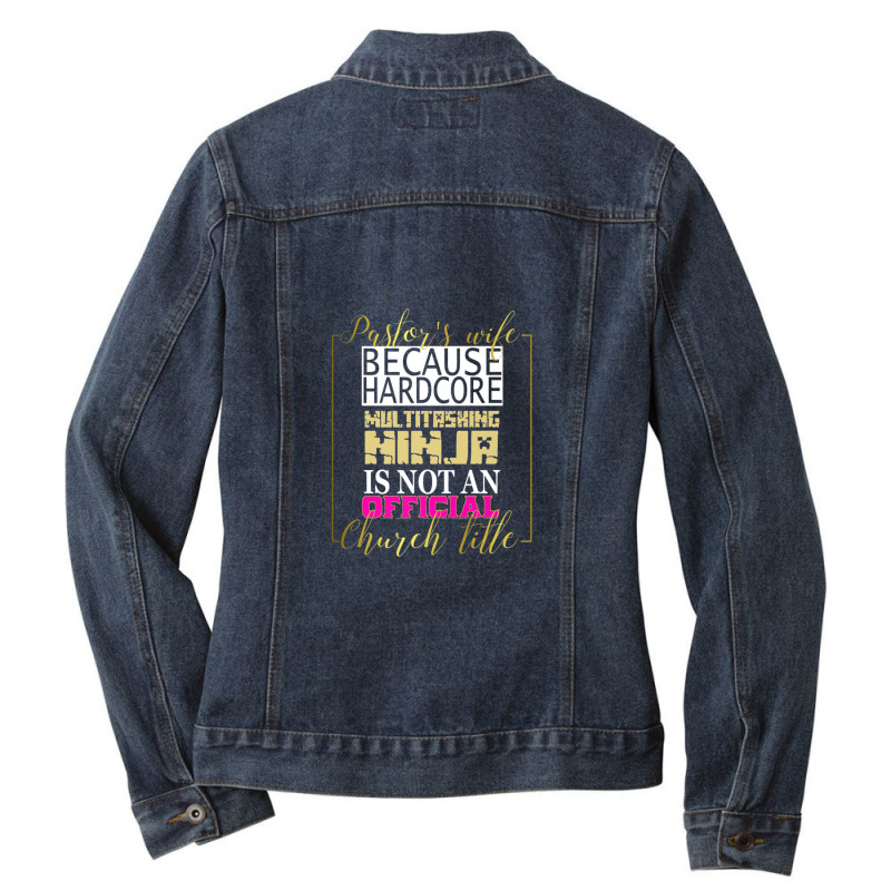 Pastor's Wife Christian Multitasking Ninja Funny Tee Ladies Denim Jacket by SamtBetty | Artistshot