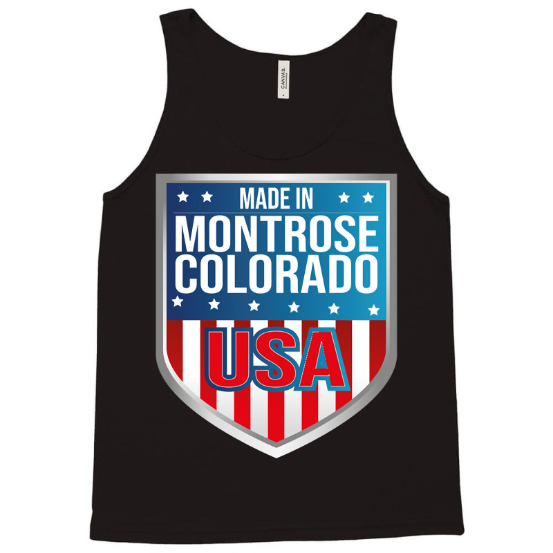 Made In Montrose, Colorado. Patriotic Usa Tank Top by Mary Kiefe | Artistshot