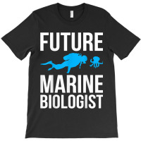 Future Marine Biologist Gift For Students Sea Life T-shirt | Artistshot