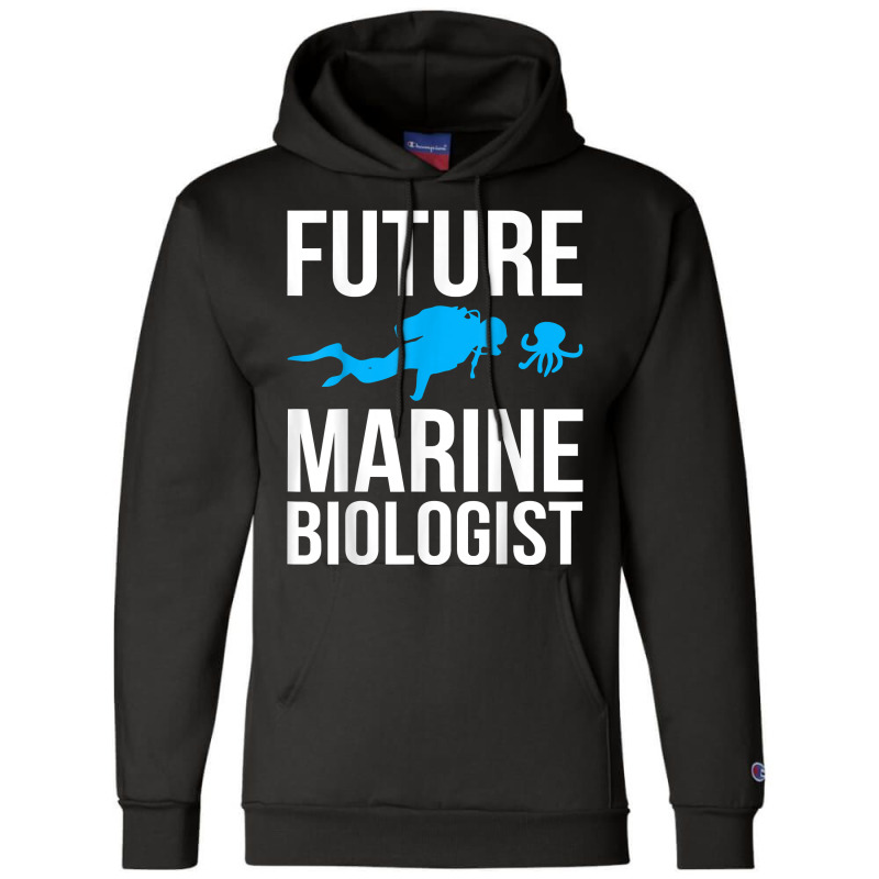 Future Marine Biologist Gift For Students Sea Life Champion Hoodie | Artistshot