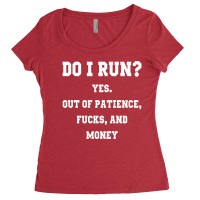 Do I Run Women's Triblend Scoop T-shirt | Artistshot