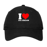 I Love Ice Cream I Heart Ice Cream Food Love Ice Cream Adjustable Cap | Artistshot