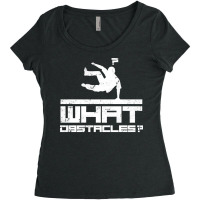 Parkour Free Running What Obstacles Women's Triblend Scoop T-shirt | Artistshot