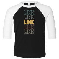 Link Link Link Link Link Toddler 3/4 Sleeve Tee | Artistshot