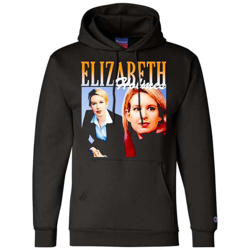 Elizabeth Holmes, Theranos Founder, Elizabeth Holmes And Theranos Foun Champion Hoodie | Artistshot