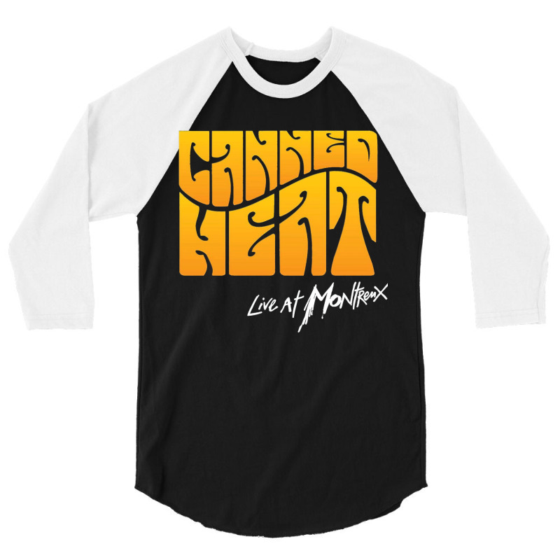 Canned Heat 3/4 Sleeve Shirt | Artistshot