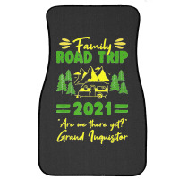 Family Road Trip 2021 Are We There Yet Grand Inquisitor Front Car Mat | Artistshot