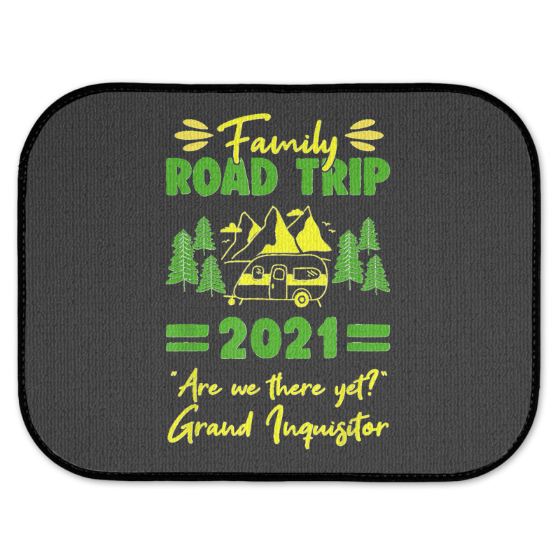 Family Road Trip 2021 Are We There Yet Grand Inquisitor Rear Car Mat | Artistshot