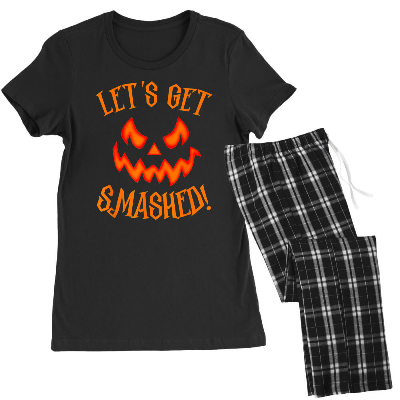 Pumpkin Matching Halloween Shirt Lets Get Smashed Women's Pajamas Set by Premium | Artistshot