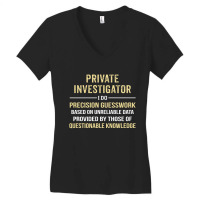 Private Investigator I Do Precision Guesswork. Funny Gift Women's V-neck T-shirt | Artistshot