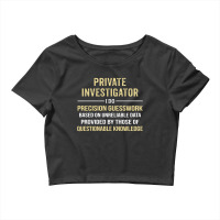 Private Investigator I Do Precision Guesswork. Funny Gift Crop Top | Artistshot