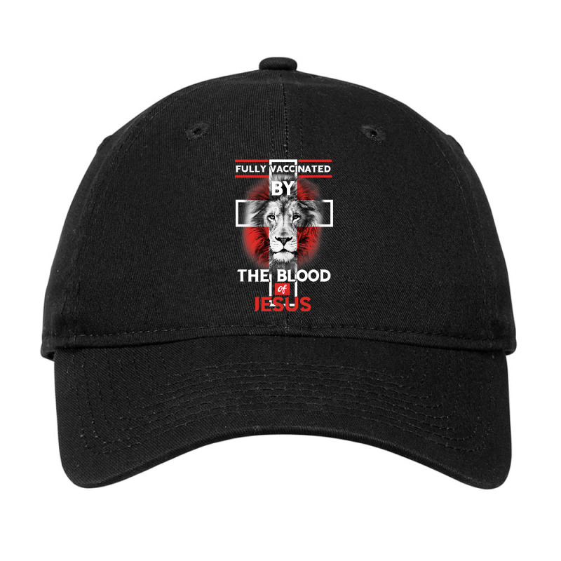 Jesus Christ Christian Fully Vaccinated By The Blood Of Jesus Christia Adjustable Cap | Artistshot