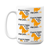 T Rex Clap Your Hands 15 Oz Coffee Mug | Artistshot