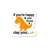 T Rex Clap Your Hands Sticker | Artistshot