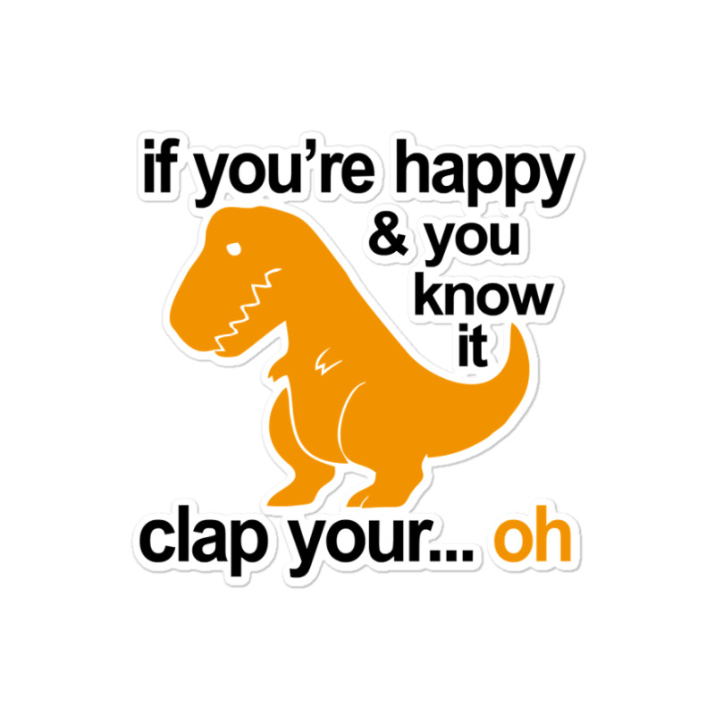 T Rex Clap Your Hands Sticker | Artistshot