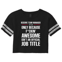 Gift For F Ckin' Awesome Reserve Team Manager Scorecard Crop Tee | Artistshot