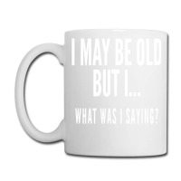 Funny Senior Citizens Old People Gifts S Old Age S Coffee Mug | Artistshot