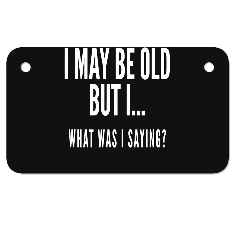 Funny Senior Citizens Old People Gifts S Old Age S Motorcycle License Plate | Artistshot