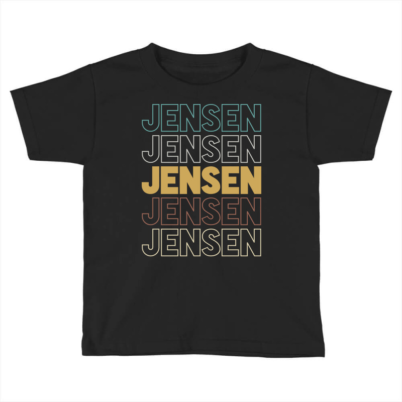 Jensen Jensen Jensen Jensen Jensen Toddler T-shirt | Artistshot