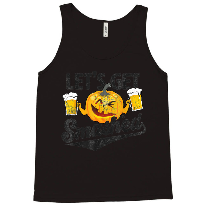 Lets Get Smashed Funny Pumpkin Beer Halloween Tank Top by Premium | Artistshot