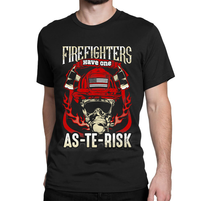 Firefighter Fireman S Asterisk 106 Firefighting Classic T-shirt by peafowl | Artistshot