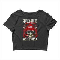 Firefighter Fireman S Asterisk 106 Firefighting Crop Top | Artistshot