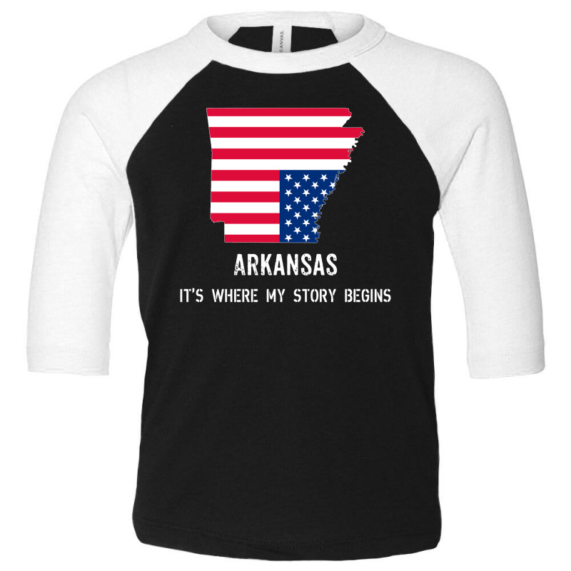 Arkansas It's Where My Story Begins Toddler 3/4 Sleeve Tee by thanchashop | Artistshot