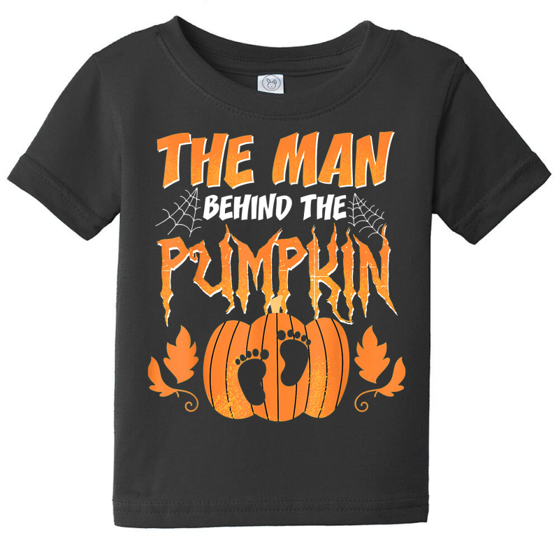 The Man Behind The Pumpkin Baby Dad Soon Halloween Pregnancy Baby Tee | Artistshot