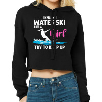 Funny Water Ski Designs For Women Girls Water Skier Athletes Cropped Hoodie | Artistshot