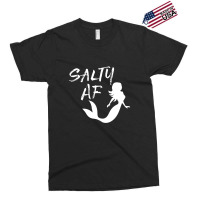 Salty Af Salt Water Mermaid   Beach Girl Exclusive T-shirt | Artistshot