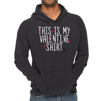 This Is My Valentine Valentines Day Vintage Hoodie | Artistshot