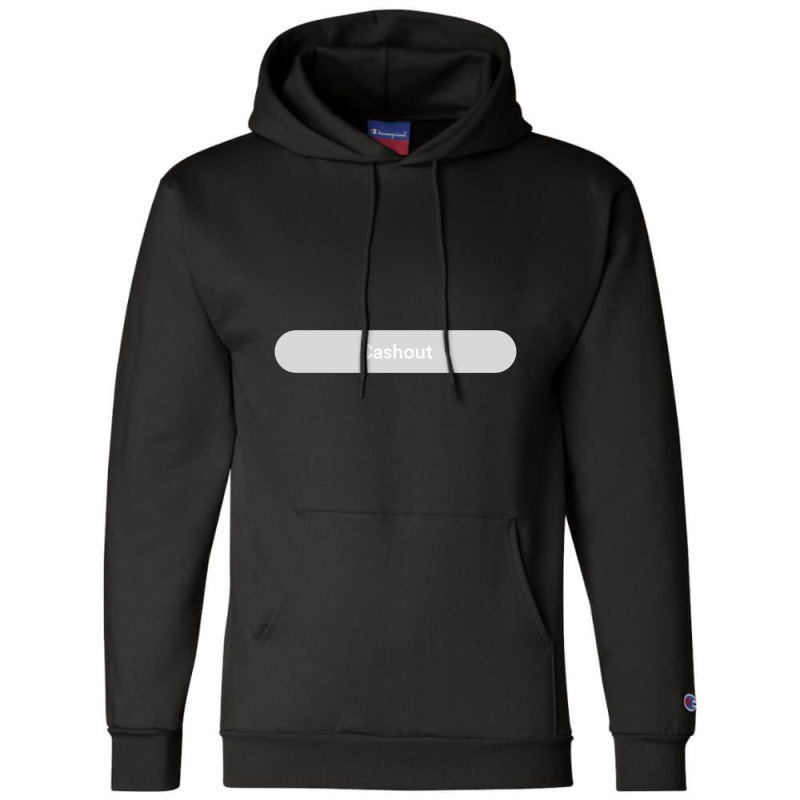 Cashout Currently Disabled Champion Hoodie by cm-arts | Artistshot