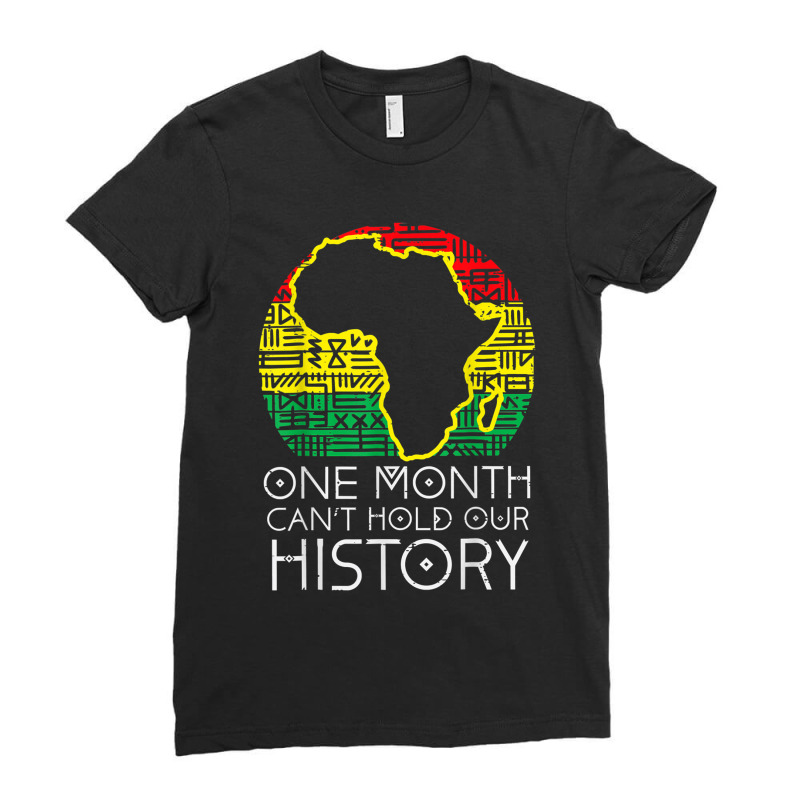 One Month Canhold Our History Pan African Black History Video Games Ch Ladies Fitted T-Shirt by KhalilDesign | Artistshot