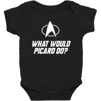 What-would-picard-do Baby Bodysuit | Artistshot