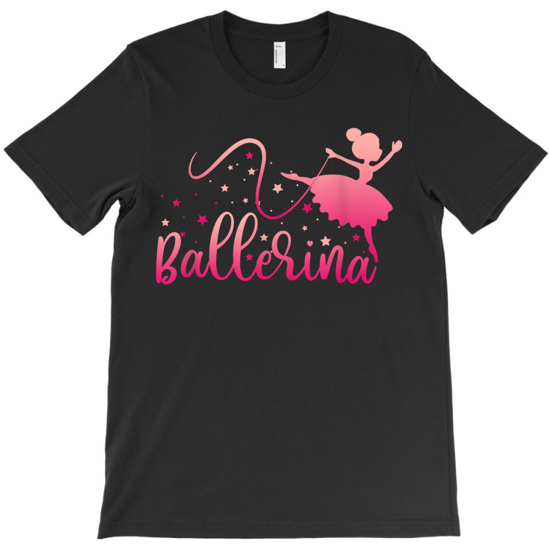 Ballerina Girl Ballet Dance Dancer Lovers T-shirt | Artistshot