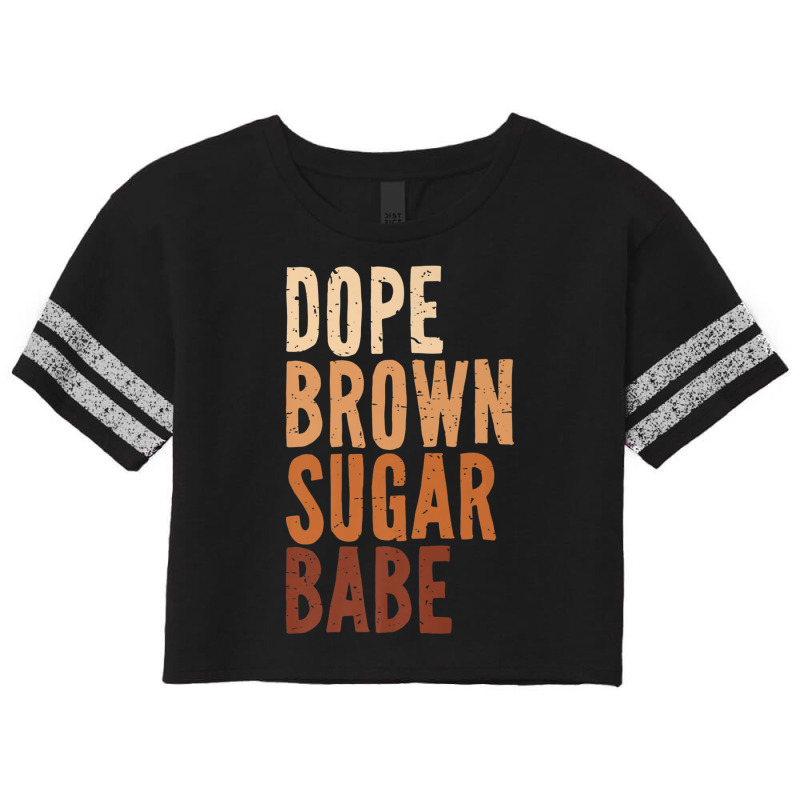 Dope Brown Sugar Babe Juneteenth Freedom Day Independence Video Games  Scorecard Crop Tee by RoyDesign | Artistshot