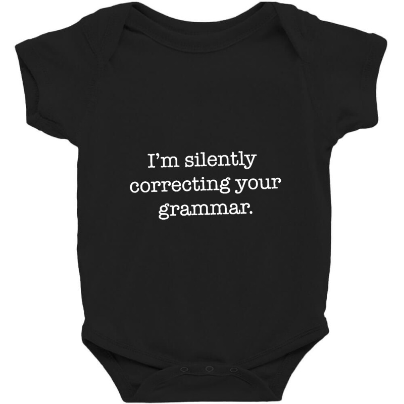 Silently Correcting Your Grammar Funny Baby Bodysuit by Carrieritt | Artistshot