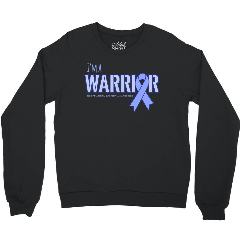 I'm A Warrior Esophageal Cancer Awareness Crewneck Sweatshirt by cm-arts | Artistshot