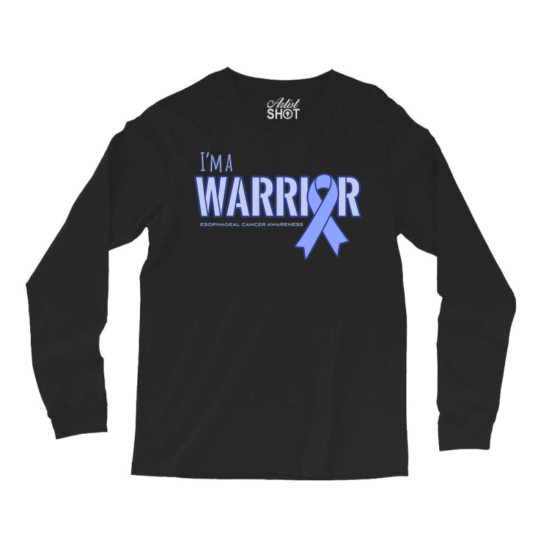 I'm A Warrior Esophageal Cancer Awareness Long Sleeve Shirts by cm-arts | Artistshot