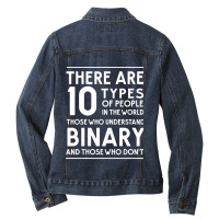 Those Who Understand Binary And Those Who Don't Ladies Denim Jacket | Artistshot