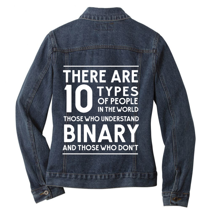 Those Who Understand Binary And Those Who Don't Ladies Denim Jacket by AngelaMaria | Artistshot