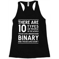 Those Who Understand Binary And Those Who Don't Racerback Tank | Artistshot