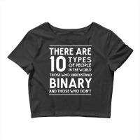 Those Who Understand Binary And Those Who Don't Crop Top | Artistshot