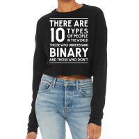 Those Who Understand Binary And Those Who Don't Cropped Sweater | Artistshot