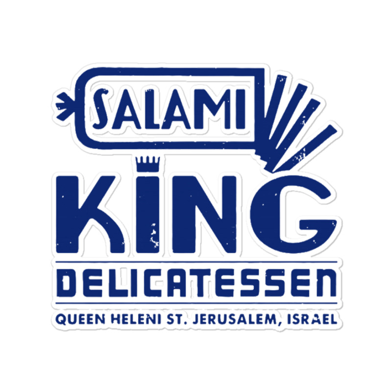 Salami King Jewish Deli T Shirt Jerusalem Israel T Shirt Delicatessen Sticker | Artistshot