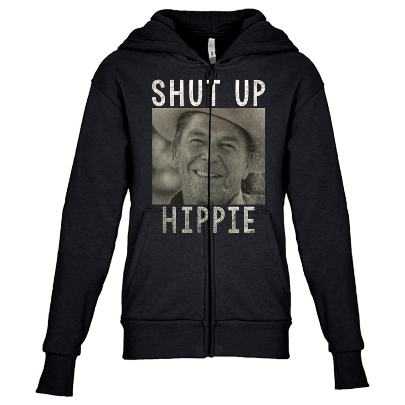 Ronald Reagan, Says Shut Up Hippie, Shut Up Hippie, Ronald Reagan Vint Youth Zipper Hoodie by SHODSPADS | Artistshot