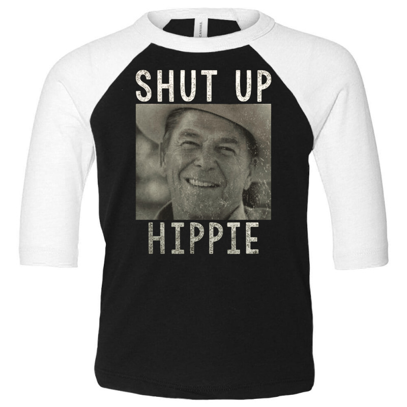 Ronald Reagan, Says Shut Up Hippie, Shut Up Hippie, Ronald Reagan Vint Toddler 3/4 Sleeve Tee by SHODSPADS | Artistshot